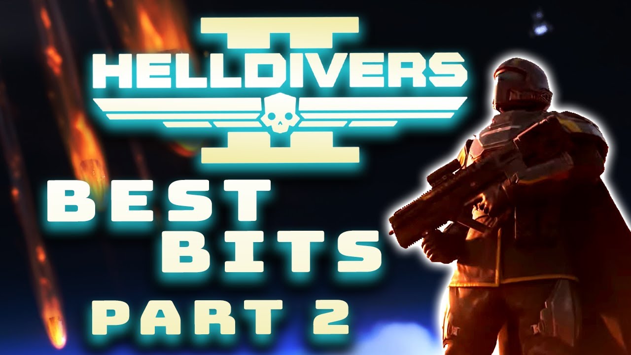 We Don't Team Kill - Helldivers II Best Bits Part 2