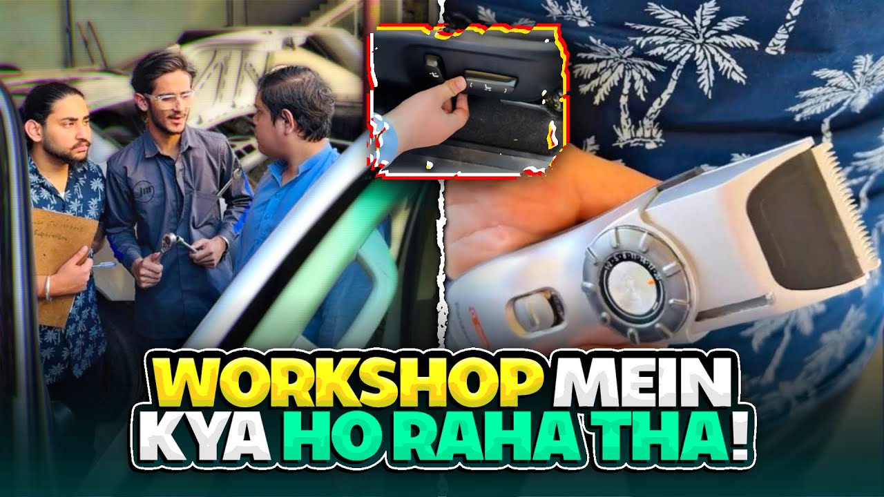 Workshop Main Kya Ho Raha Tha ?😱