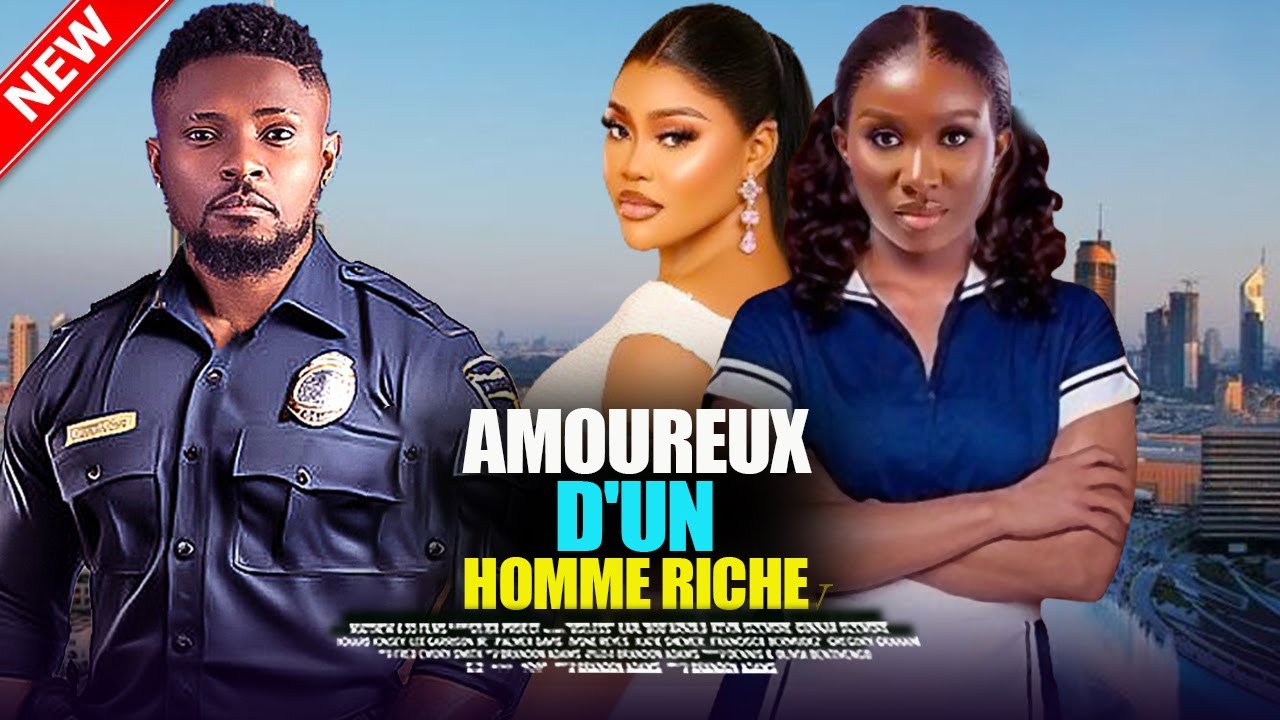AMOUREUX D'UN HOMME RICHE  - 2025 Dernier film nigérian