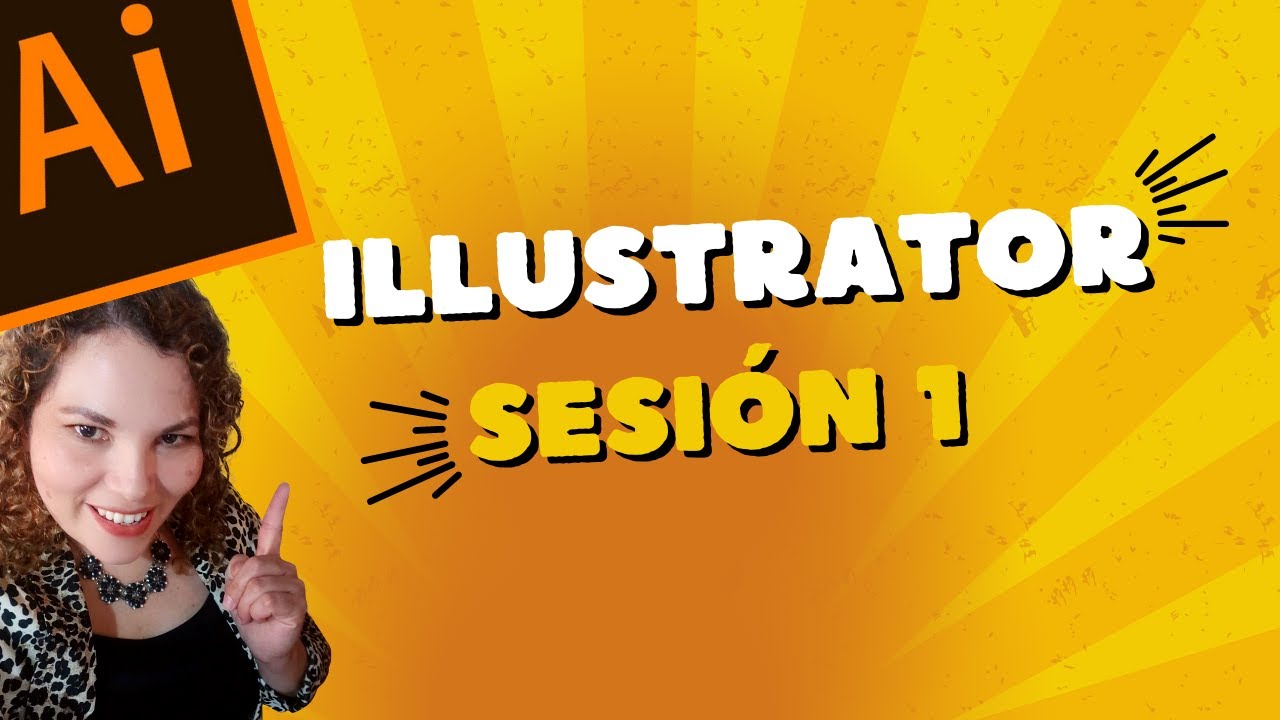 Como usar ILLUSTRATOR - SESIÓN 1 🎨