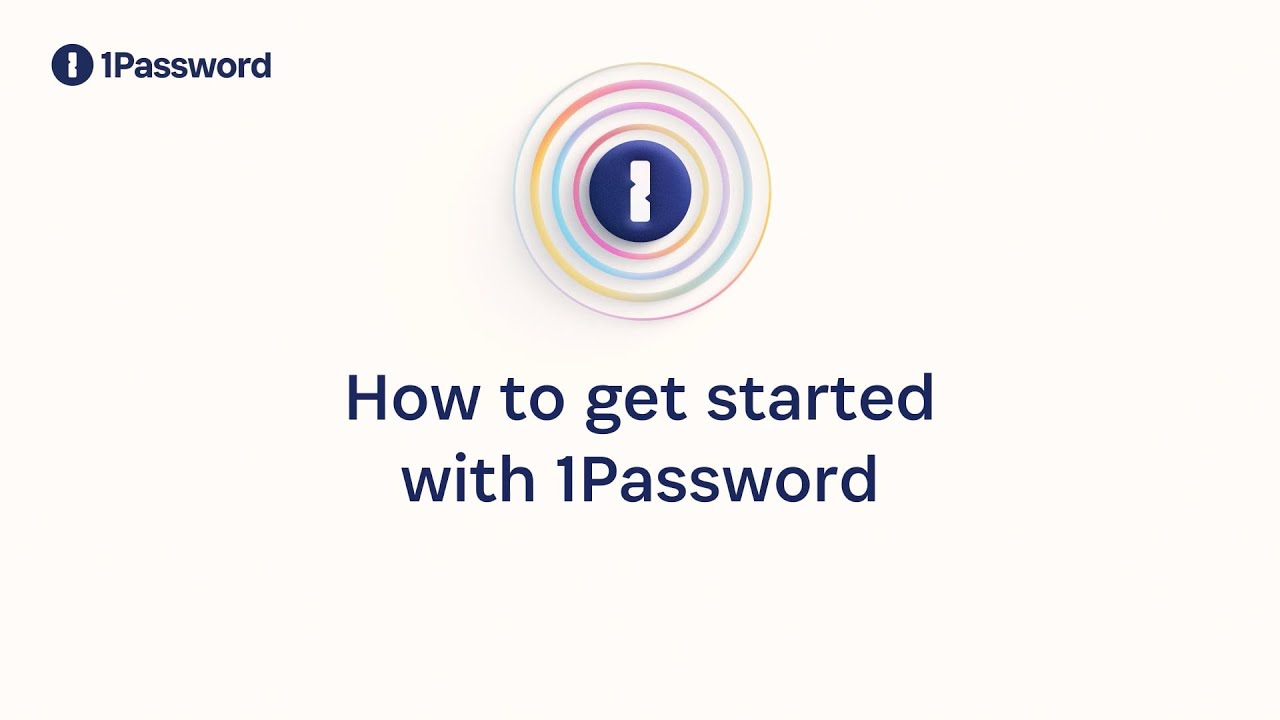 How to get started with 1Password