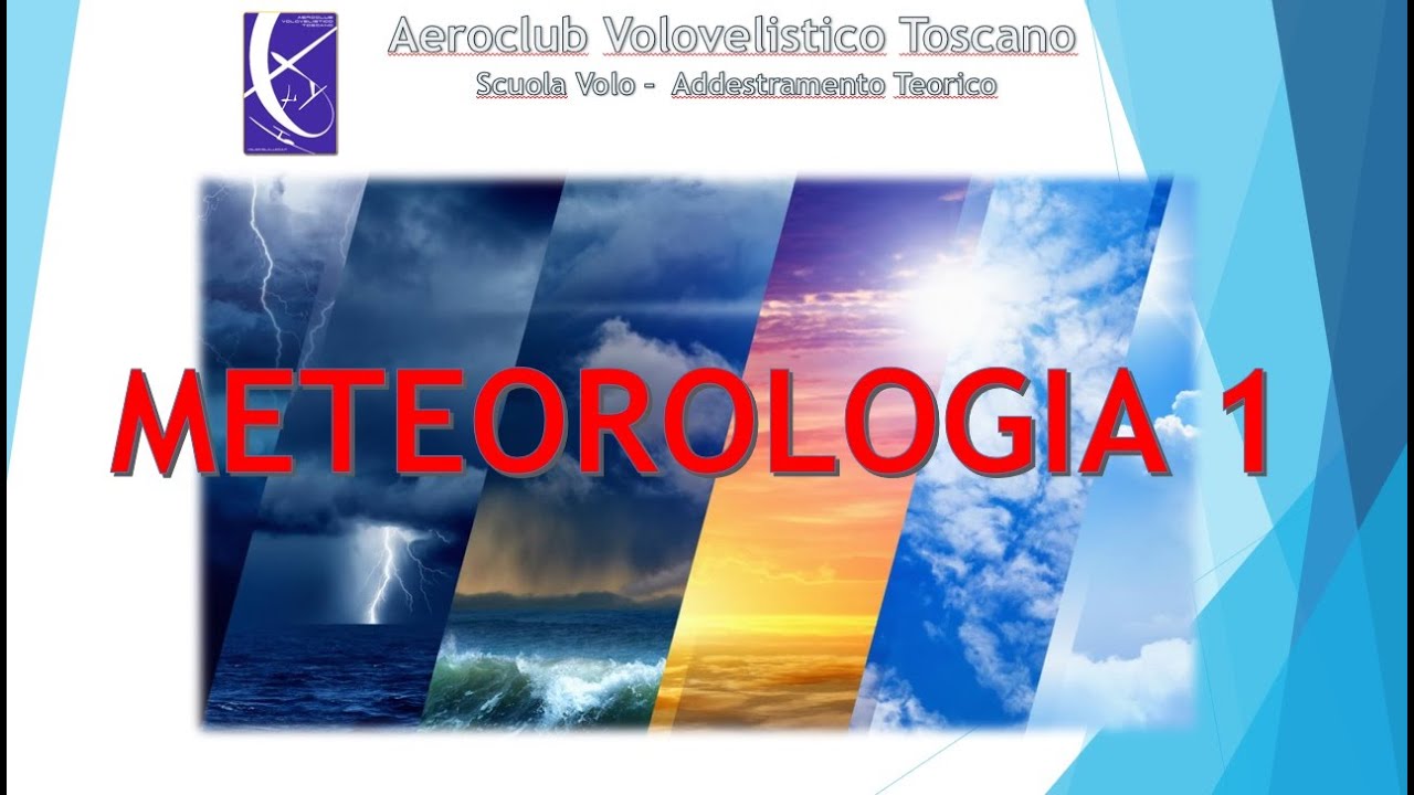METEOROLOGIA - Lezione 1/4