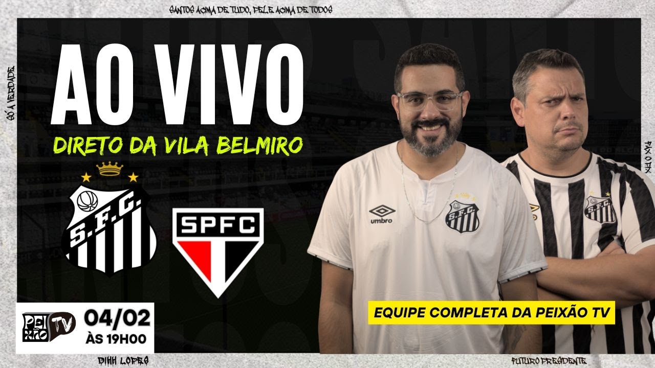 SANTOS E SÃO PAULO - AO VIVO DA VILA BELMIRO