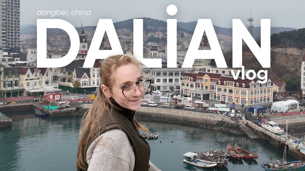 Exploring Dalian: Dongbei's Top Coastal City 🇨🇳 China Travel Vlog