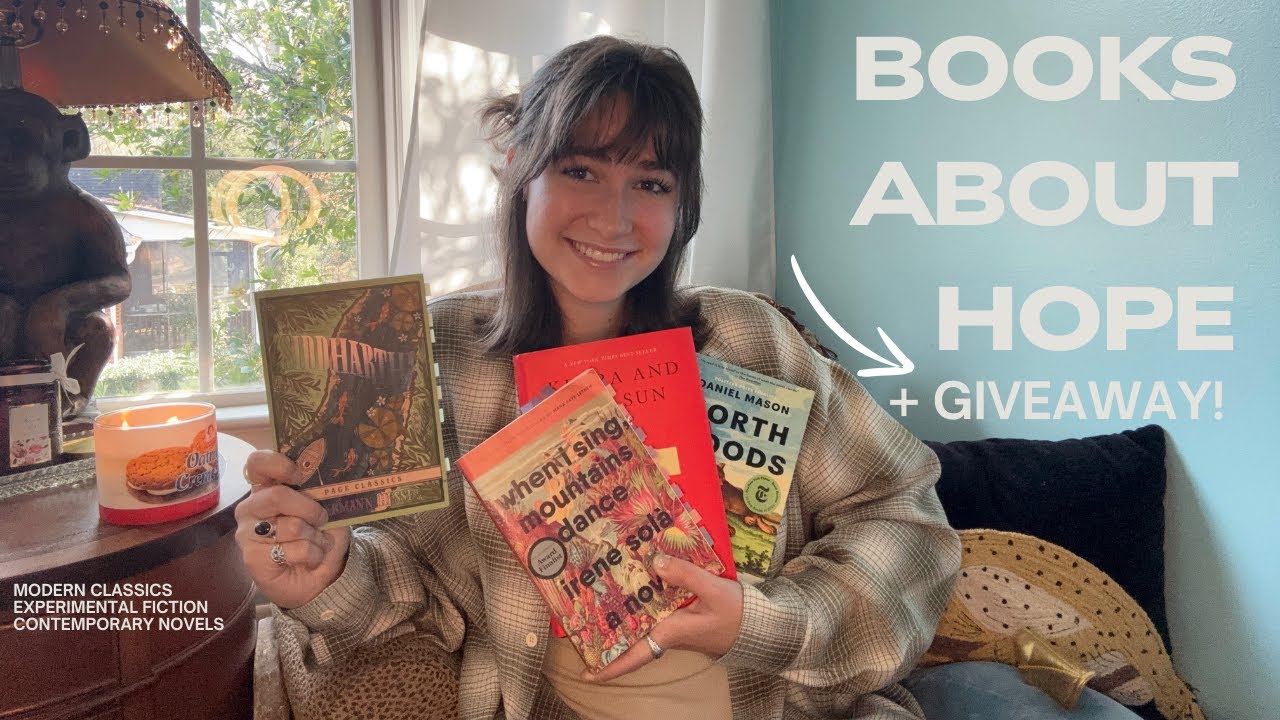 BOOKS ABOUT HOPE + GIVEAWAY | Experimental Fiction, Modern Classics, Contemporary Novels