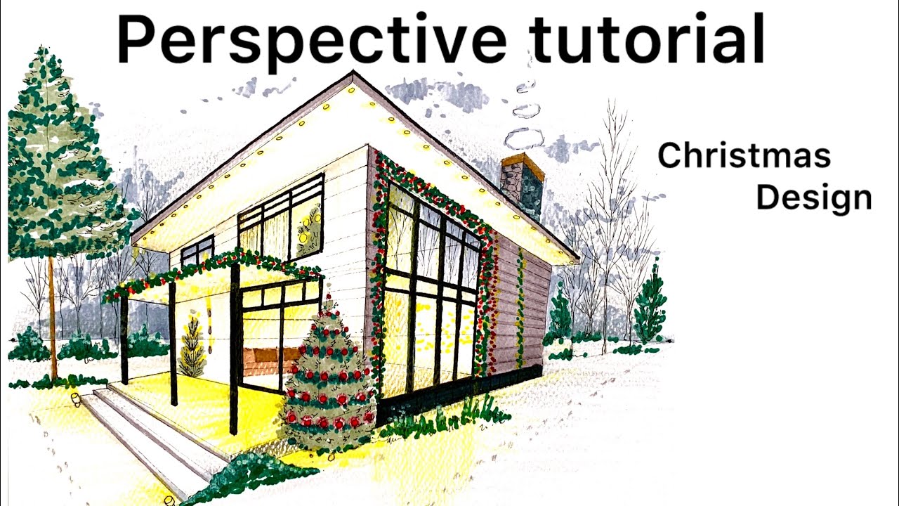 Architecture perspective tutorial : christmas two point perspective 🎄🎅