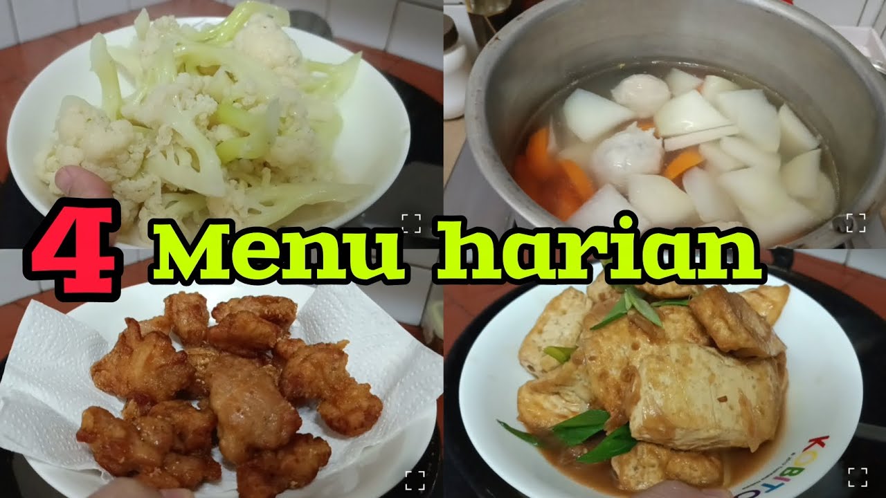  4 menu harian ‼️ ayam goreng,tahu kecap,soup sayur kepala ala@sayidahvlogs