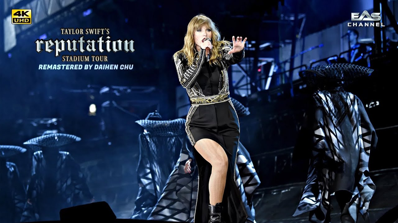 [Enhanced 4K] Don't Blame Me - Taylor Swift &bull; Reputation Tour &bull; EAS Channel