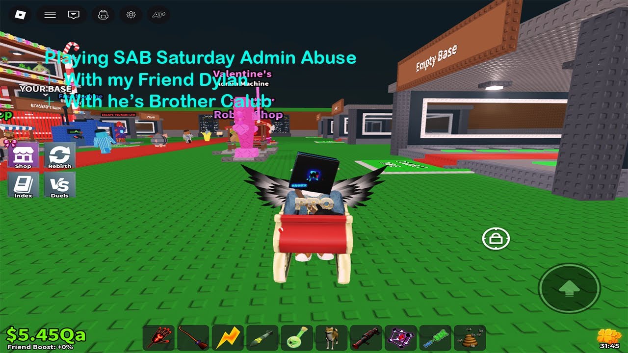 Playing SAB Saturday Admin Abuse + With my Friend Dylan + With he’s Brother Calub