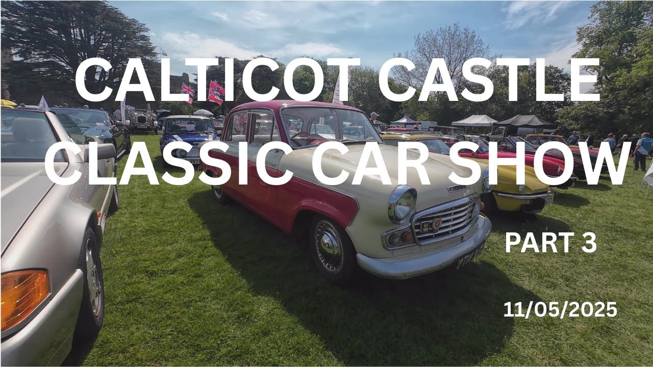 CALDICOT CASTLE. BRANCH RALLY & CLASSIC CAR SHOW, 11/05/2025. PART 3