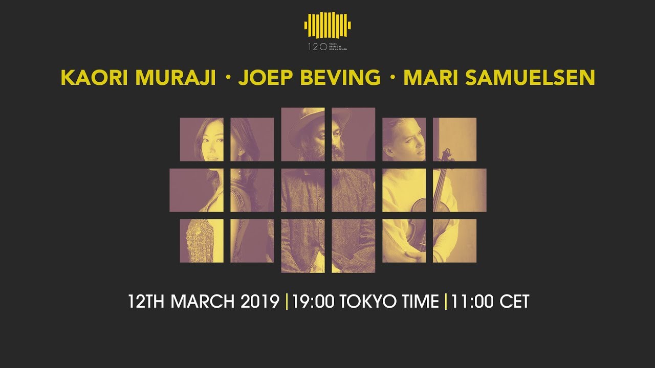 Joep Beving & Mari Samuelsen & Kaori Muraji | Yellow Lounge - Live Stream - 12.03.2019, Tokyo