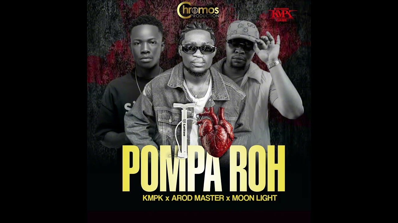 Kmpk_-_ pompa roh_ ft Arod master x Moon light (audio officiel). 