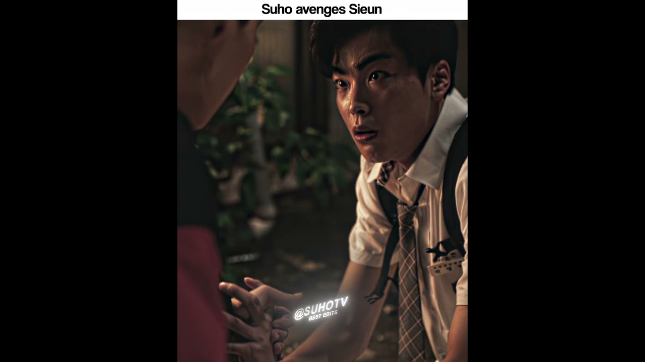 Suho&rsquo;s brutal revenge for Sieun 💀🔥  #WeakHeroClass #KdramaEdit #edits