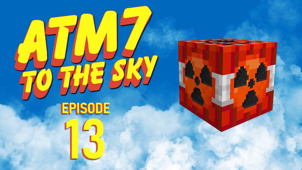 Minecraft ATM7: To The Sky - Ep13 - FTB Industrial Contraptions