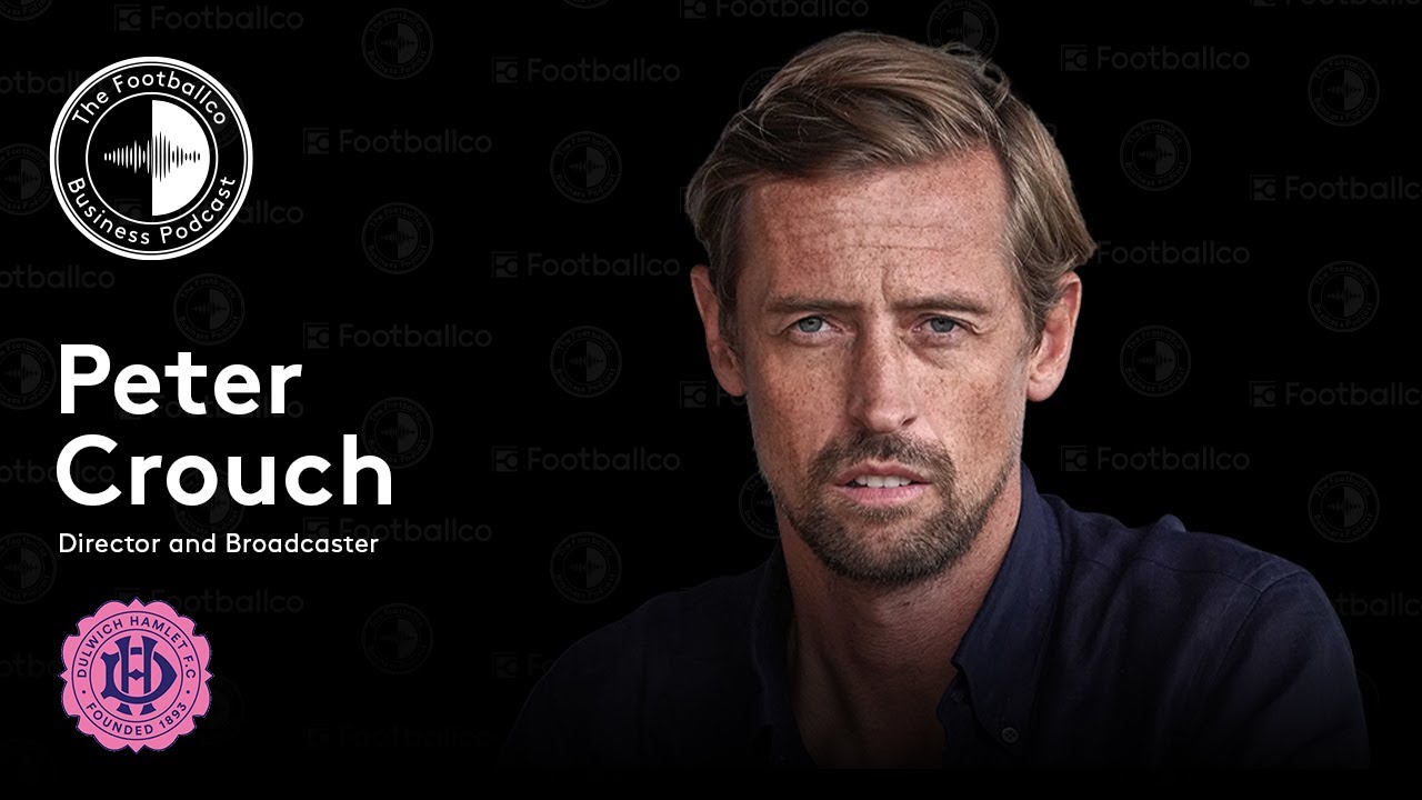 Peter Crouch: Broadcaster and Director at Dulwich Hamlet
