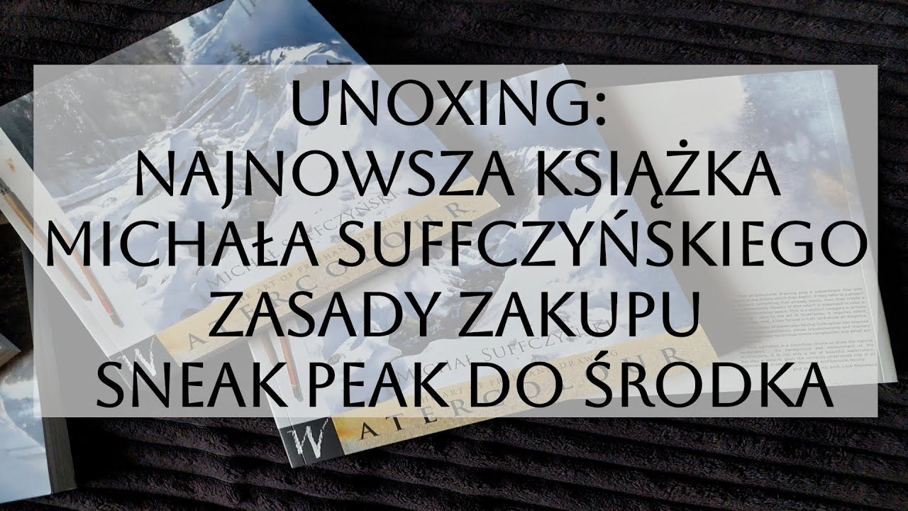 Unboxing: najnowsza książka Michała Suffczyńskiego - zasady zakupu i sneak peak do środka