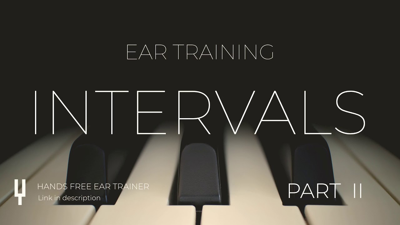 Ear Training: Intervals, part 2