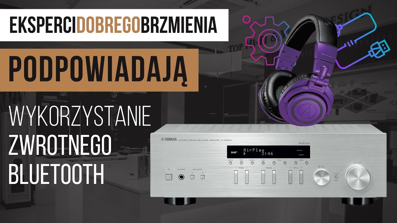 Jak wykorzystać dwukierunkowy Bluetooth w systemie Yamaha MusicCast | Poradnik