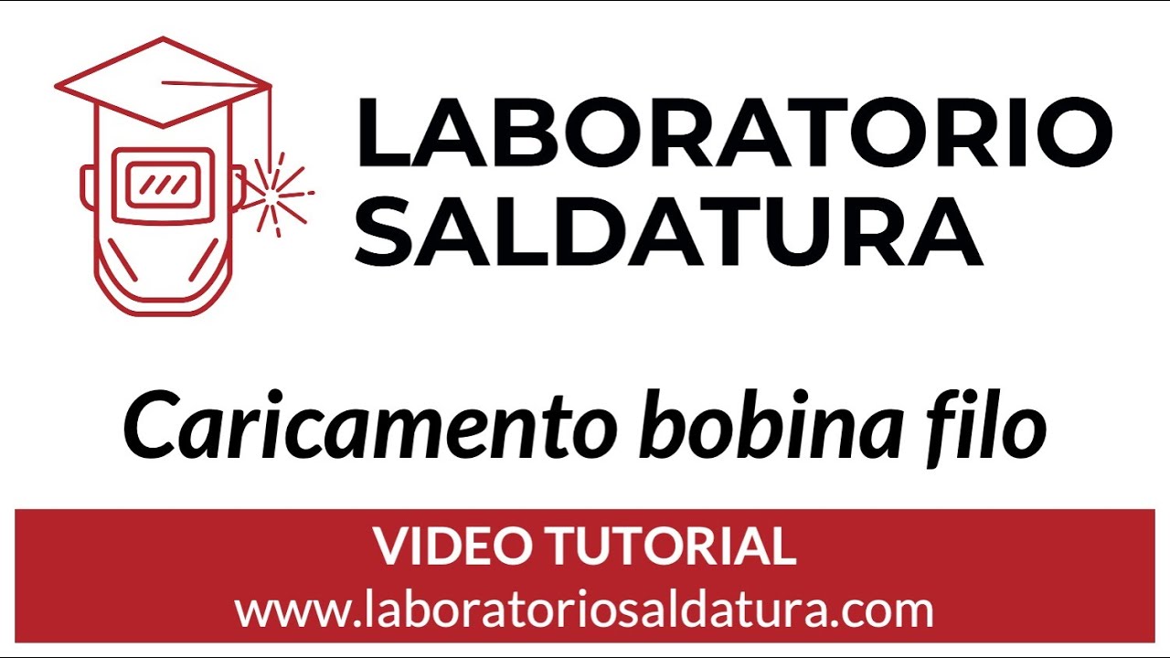 VIDEO TUTORIAL CARICAMENTO BOBINA FILO SALDATRICE