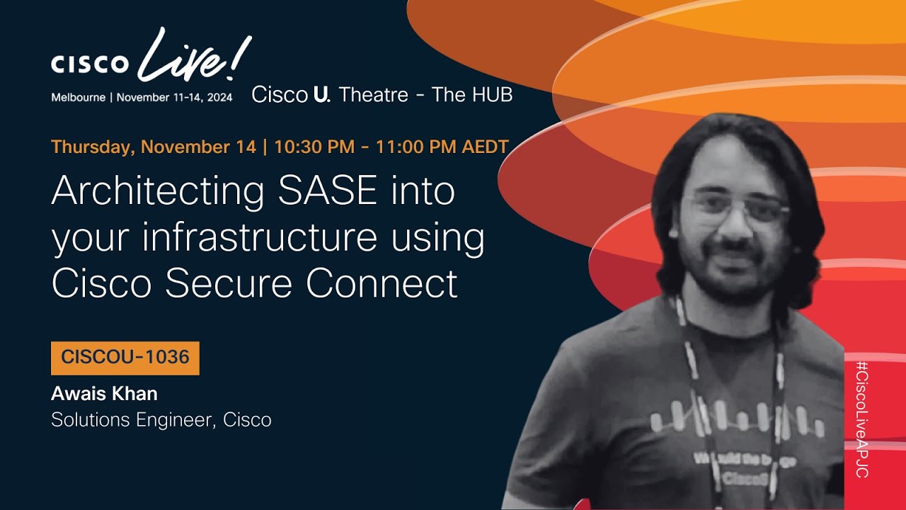 Architecting SASE into your infrastructure using Cisco Secure Connect