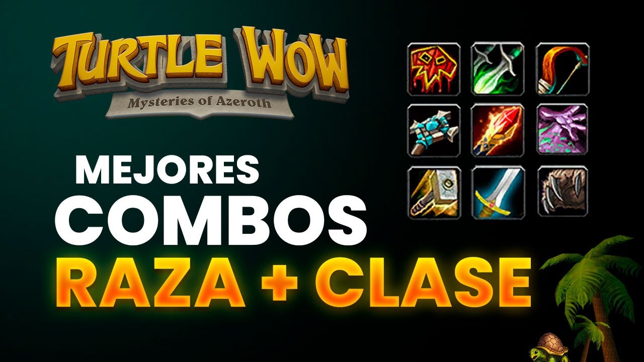 COMBO Mejor Raza y Clase Turtle WoW World of Warcraft