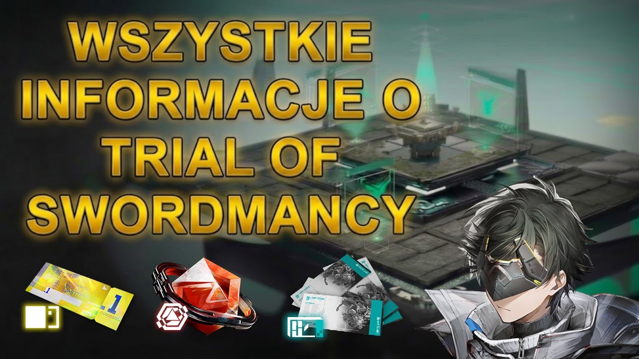 Wszystko co MUSISZ WIEDZIEĆ o TRIAL OF SWORDMANCY!
