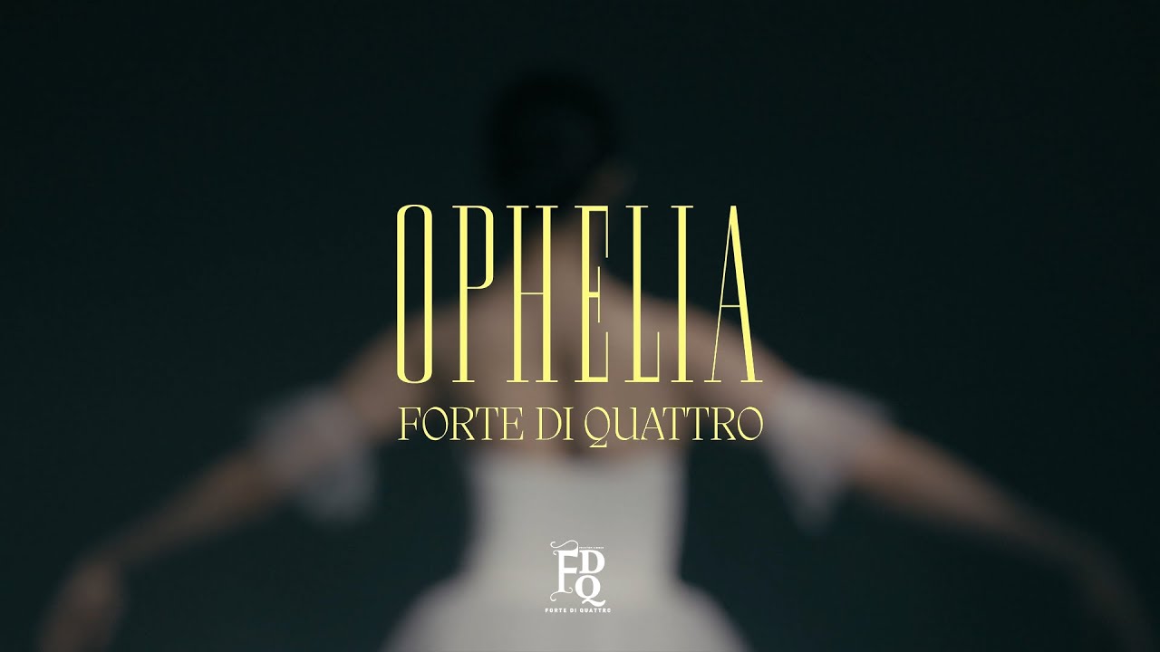 [M/V] (ENG) 포르테 디 콰트로(Forte di Quattro) - 오필리아(Ophelia)