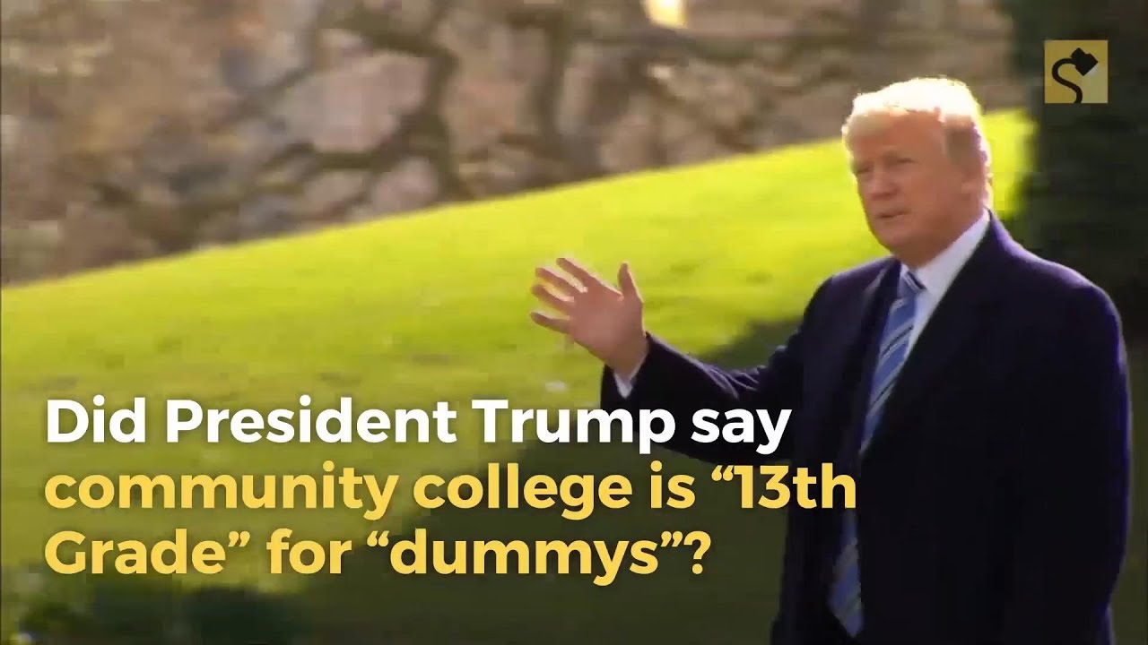 Snopes.com: Did Donald Trump Say Community College Is '13th Grade' for 'Dummys'?