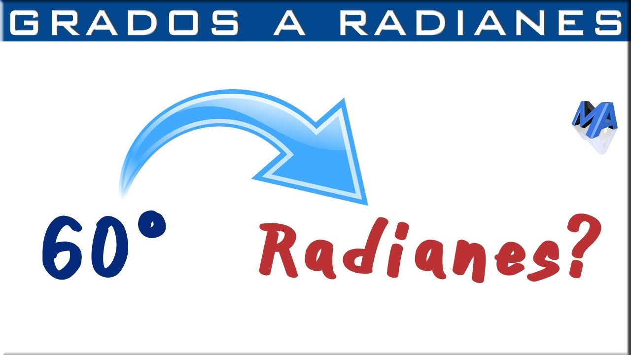 Convertir grados a radianes Ejemplo 1