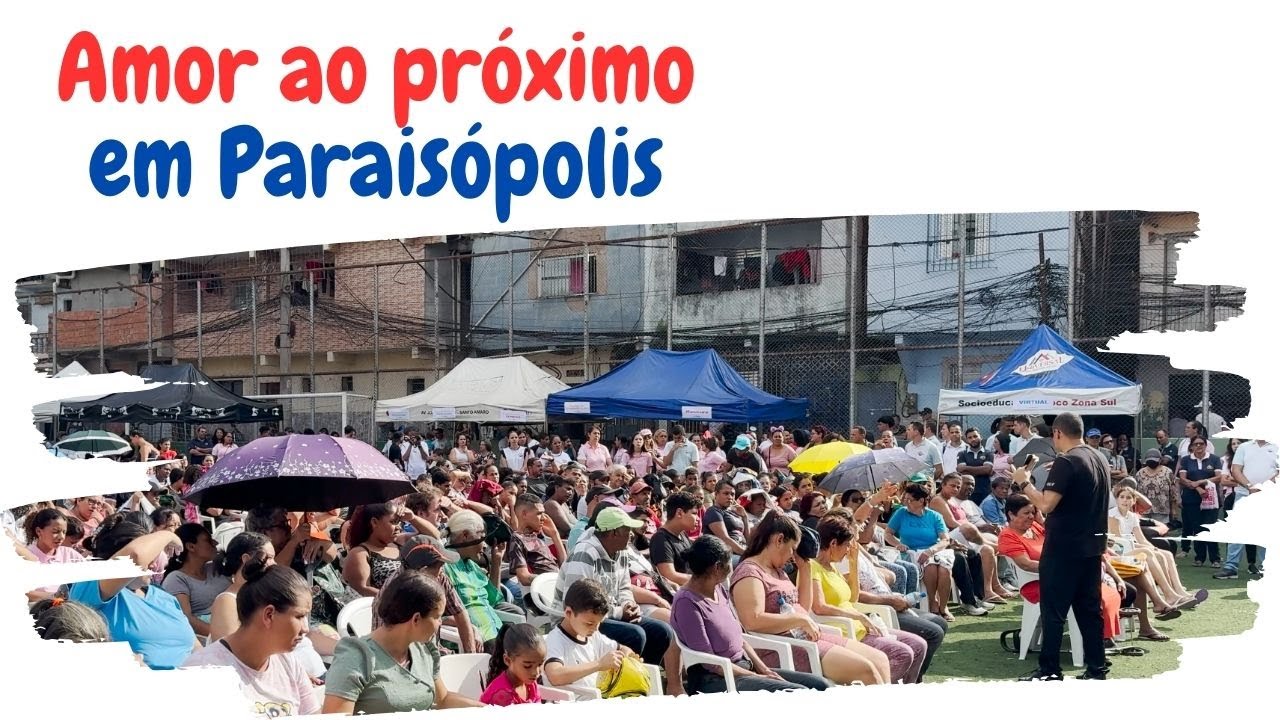 CHEGAMOS EM PARAISÓPOLIS, SEGUNDA MAIOR COMUNIDADE DE SÃO PAULO.