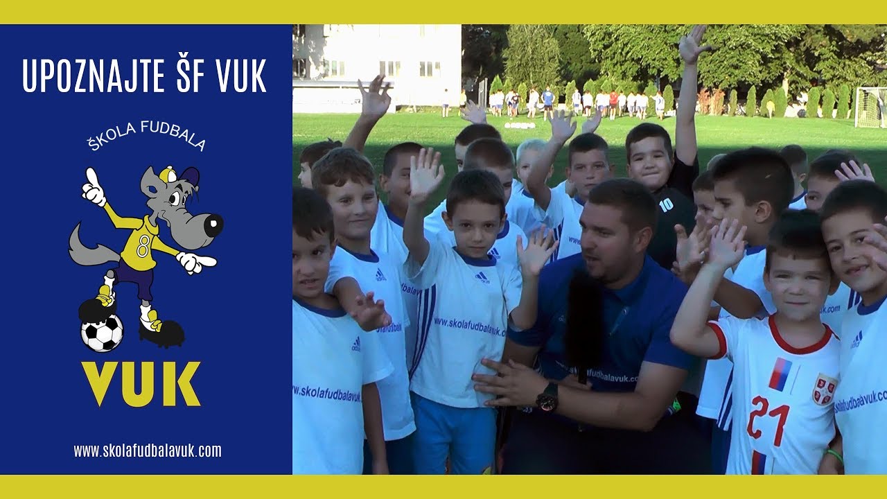UPOZNAJTE ŠKOLU FUDBALA VUK