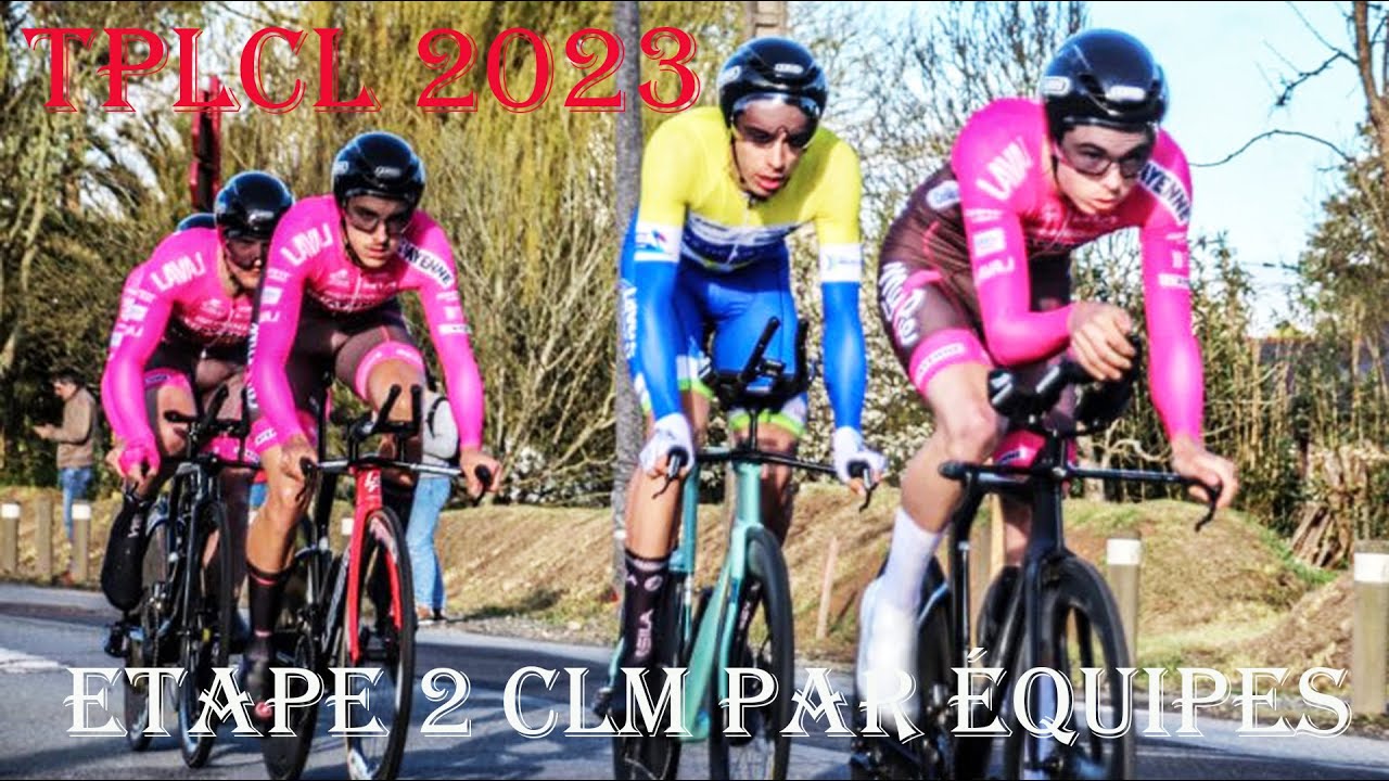 TPLCL 2023   Etape n°2 CLM par équipes de 14,6 km