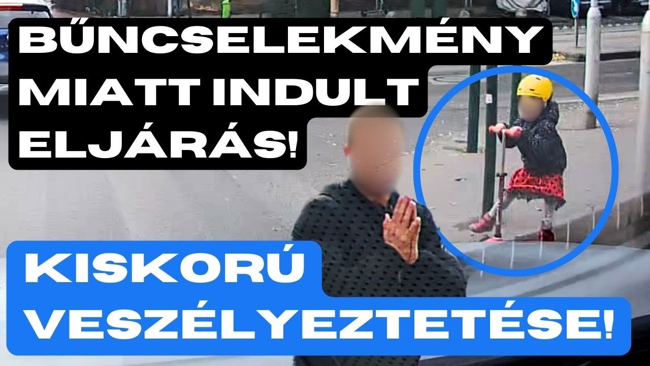 Eljárás indult BŰNCSELEKMÉNY MIATT! Kiskorú veszélyeztetése a közlekedésben -Dr. Herpy Jogi vélemény