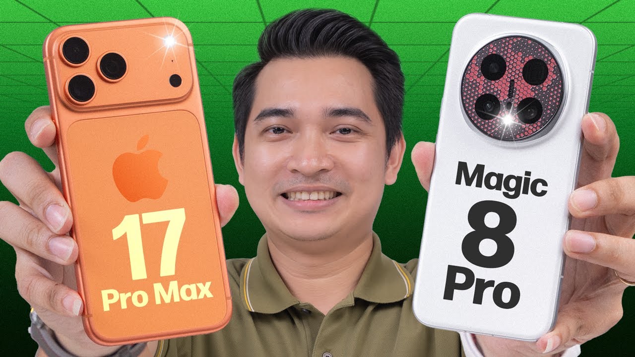 So sánh iPhone 17 Pro Max và HONOR Magic8 Pro !!!