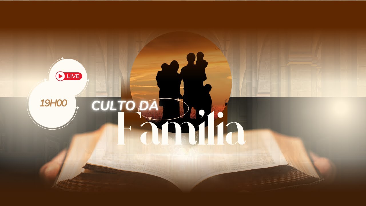 Culto da Família Online 18/01/2026