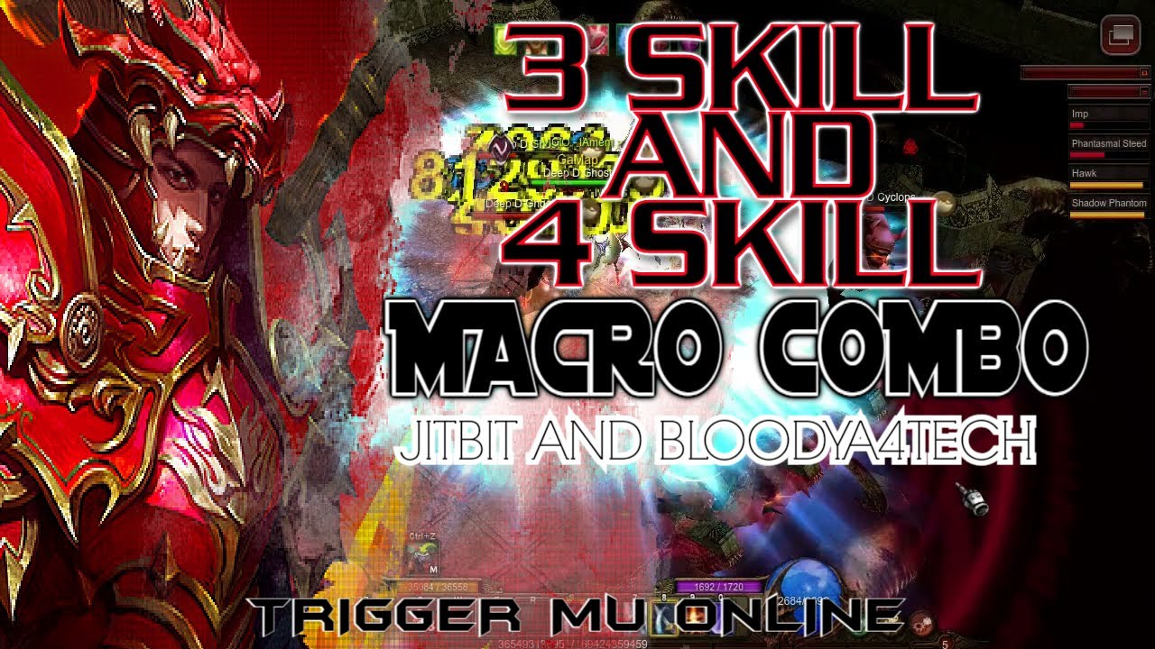 3 SKILL & 4 SKILL MACRO COMBO FOR BLADE KNIGHT | TRIGGER MU | MU ONLINE