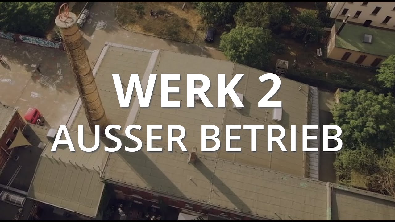 WERK 2 - AUSSER BETRIEB
