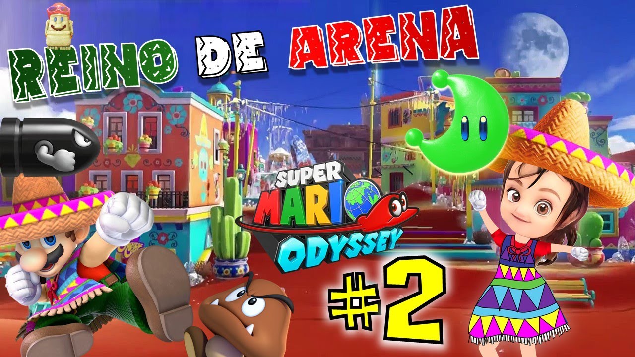 SUPER MARIO ODYSSEY | REINO DE ARENA