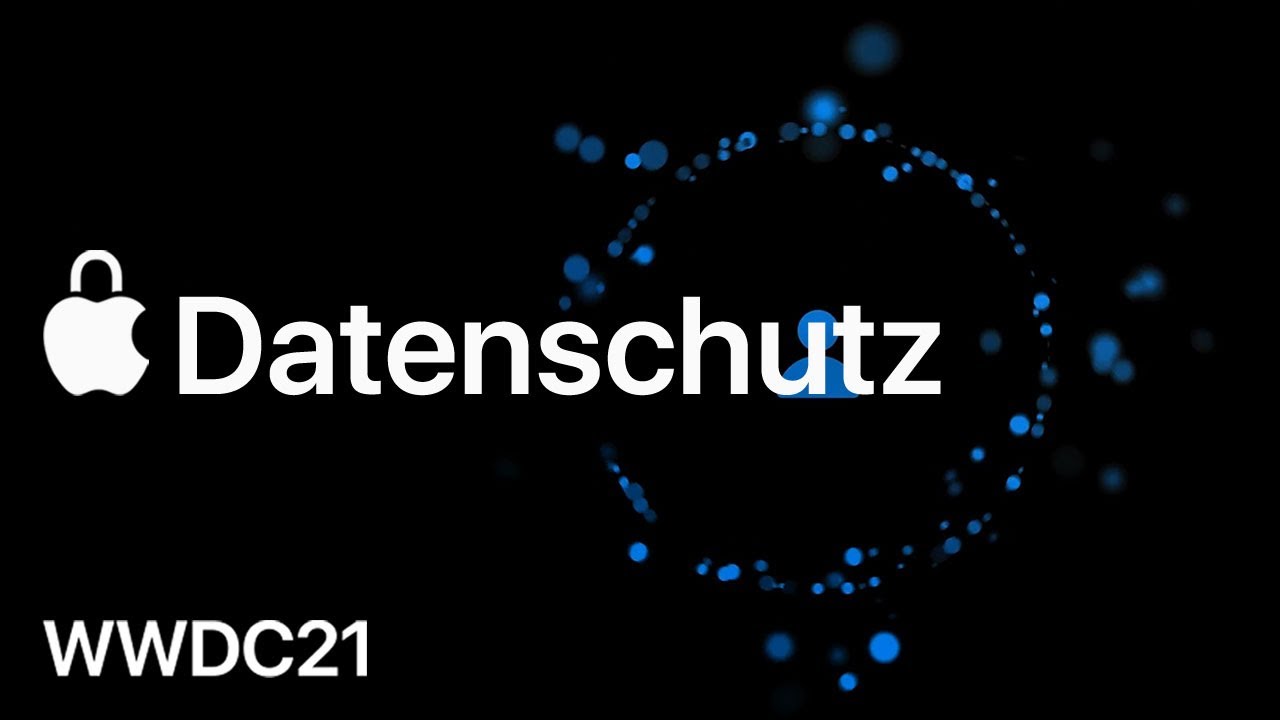 Datenschutz | WWDC 2021 | Apple