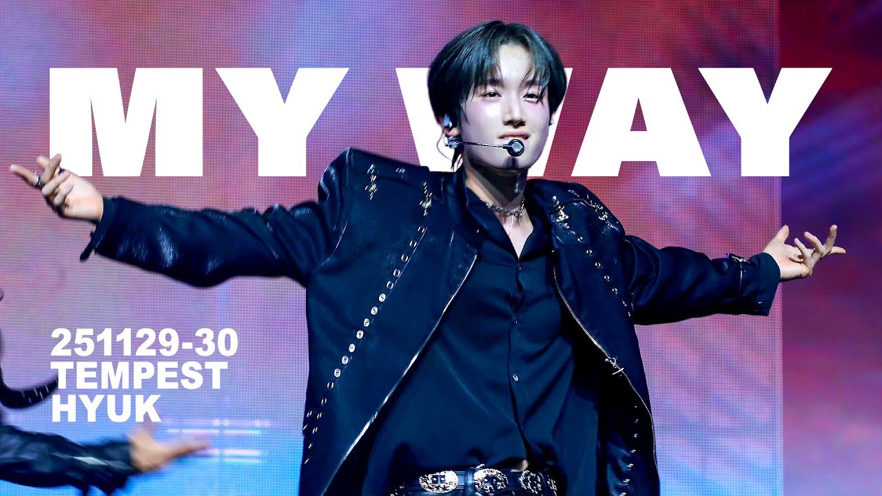 [4K] 251129-30 MY WAY 템페스트 혁 직캠 TEMPEST HYUK FANCAM