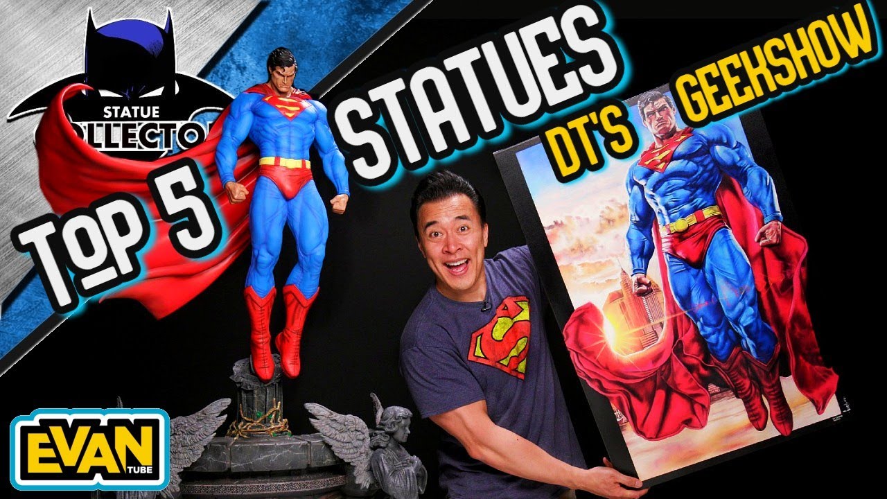 Amazing DT'S GEEKSHOW From EvanTubeHD! Top 5 Favorite DC STATUES | Prime 1 Studio | Sideshow | XM
