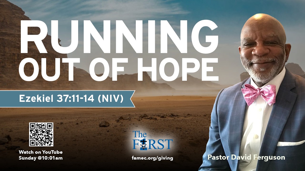Running Out Of Hope w/ Pastor David Ferguson