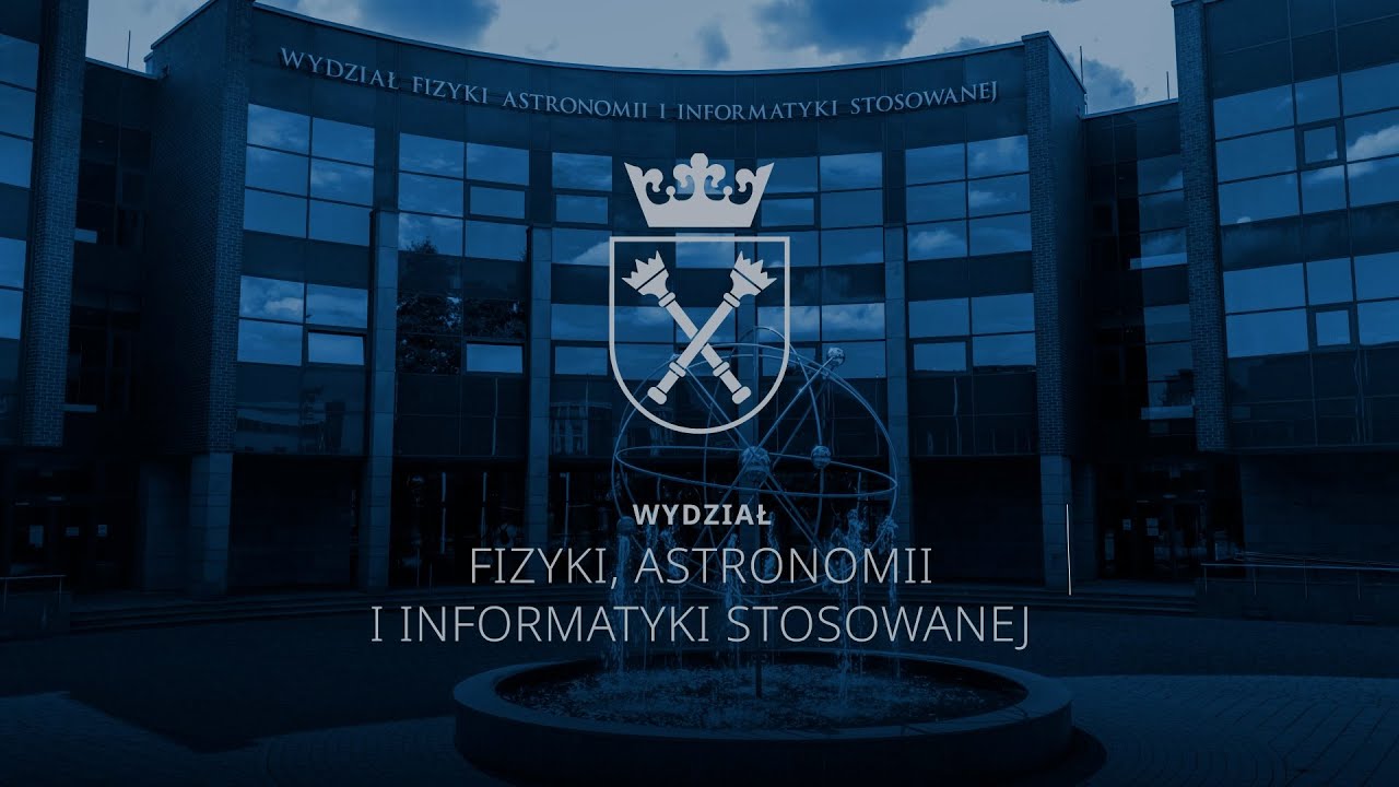 Nauka na wydziale: Wydział Fizyki, Astronomii i Informatyki Stosowanej UJ