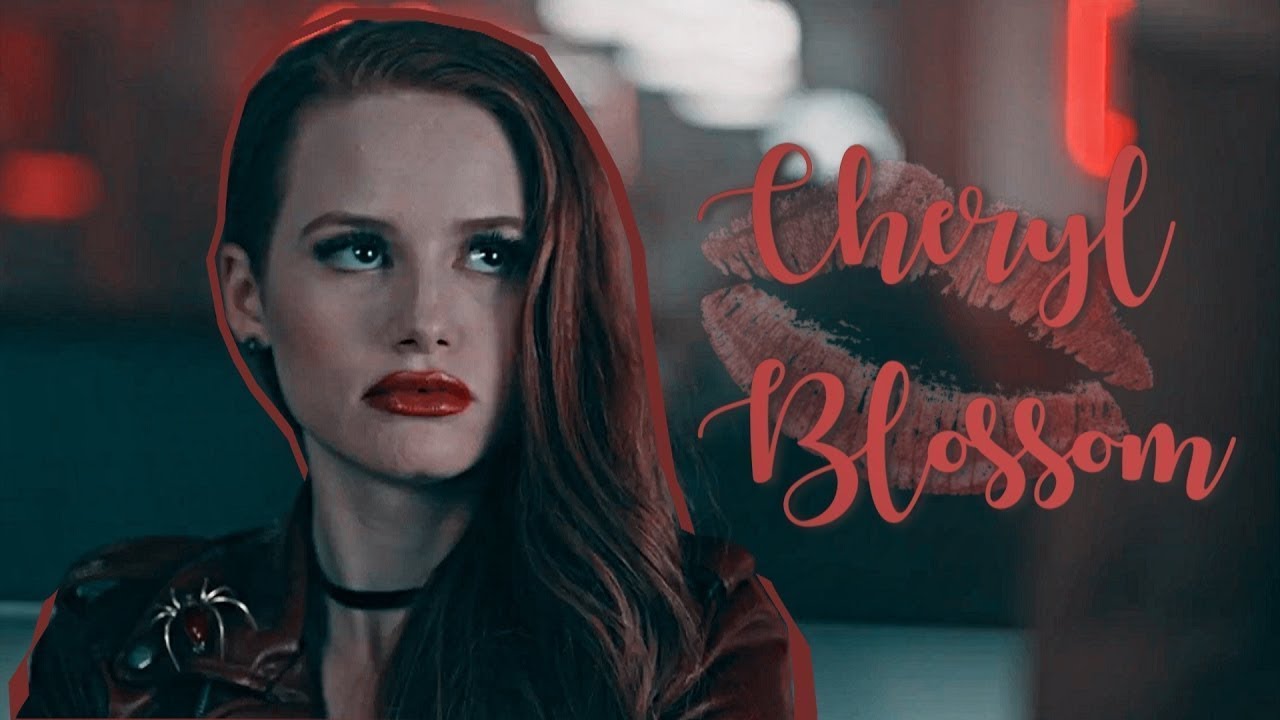 Cheryl Blossom| Шерил Блоссом| Любовь никогда не умрёт...