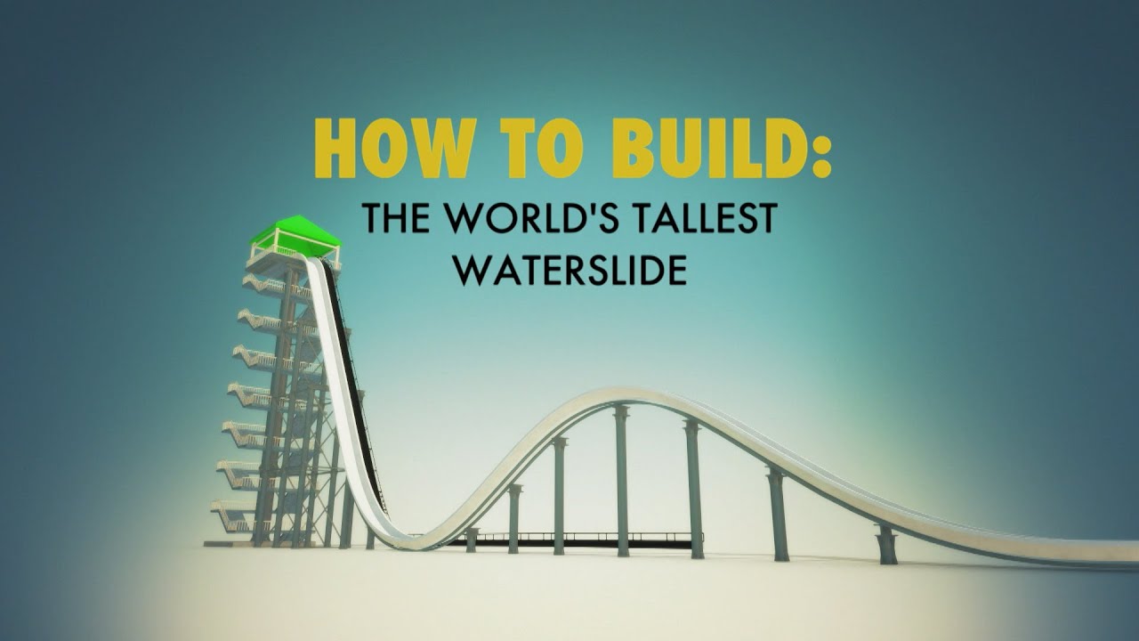Waterslide | HOW TO BUILD... EVERYTHING