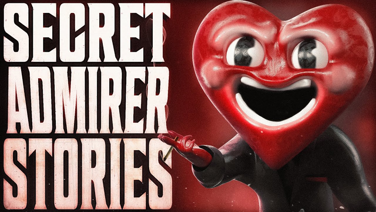 7 True Scary SECRET ADMIRER Stories