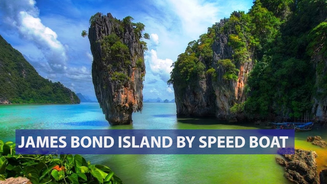 James Bond Island by speed boat from Phuket | Price | Review | Avitip
