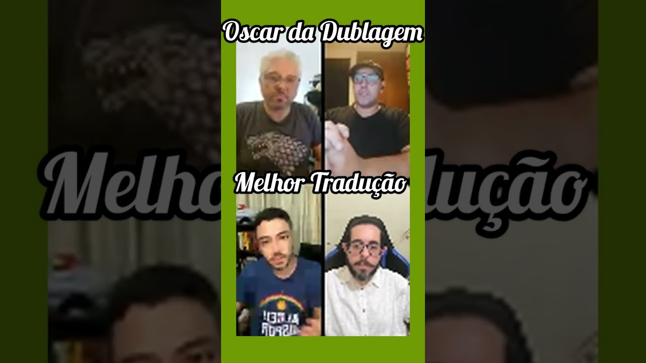 3° Corte da Live do 10° Oscar da Dublagem: Melhor TRADUÇÃO