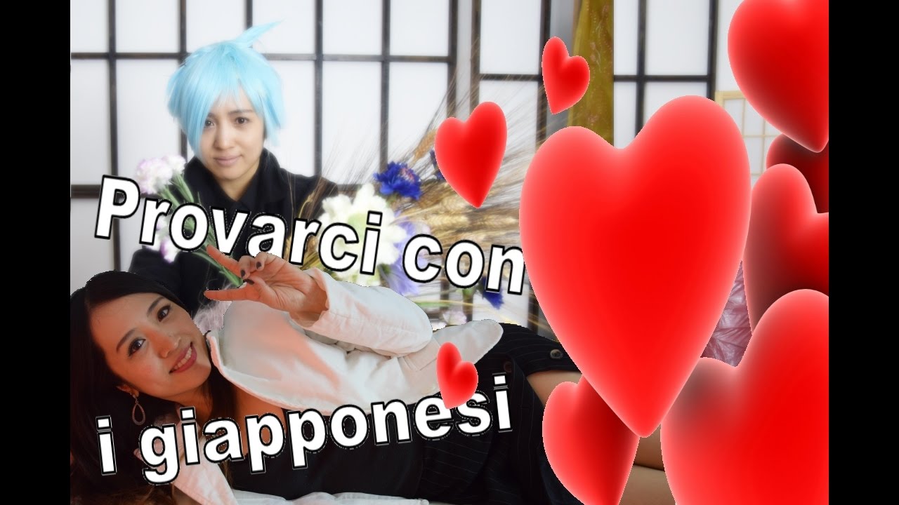 Provarci con giapponesi?!?