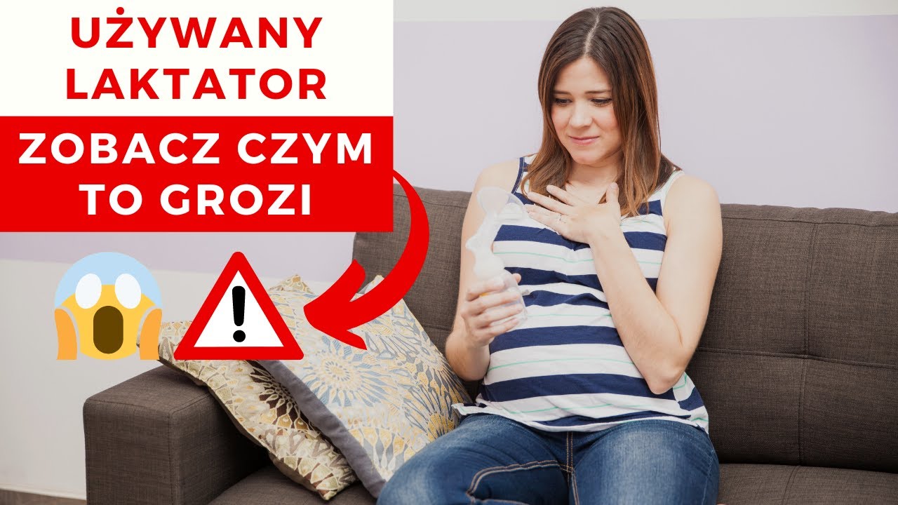 Kupiłaś używany laktator❓ Zobacz czym to grozi❗
